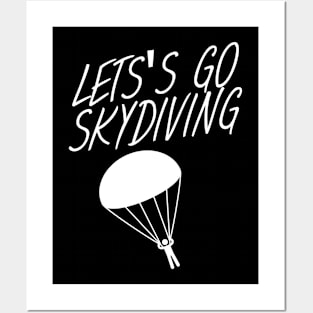 Let's go skydiving Posters and Art